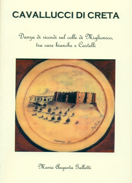 Cavallucci di creta. Danza di ricordi sul colle di Miglionico tra case bianche e Castelli