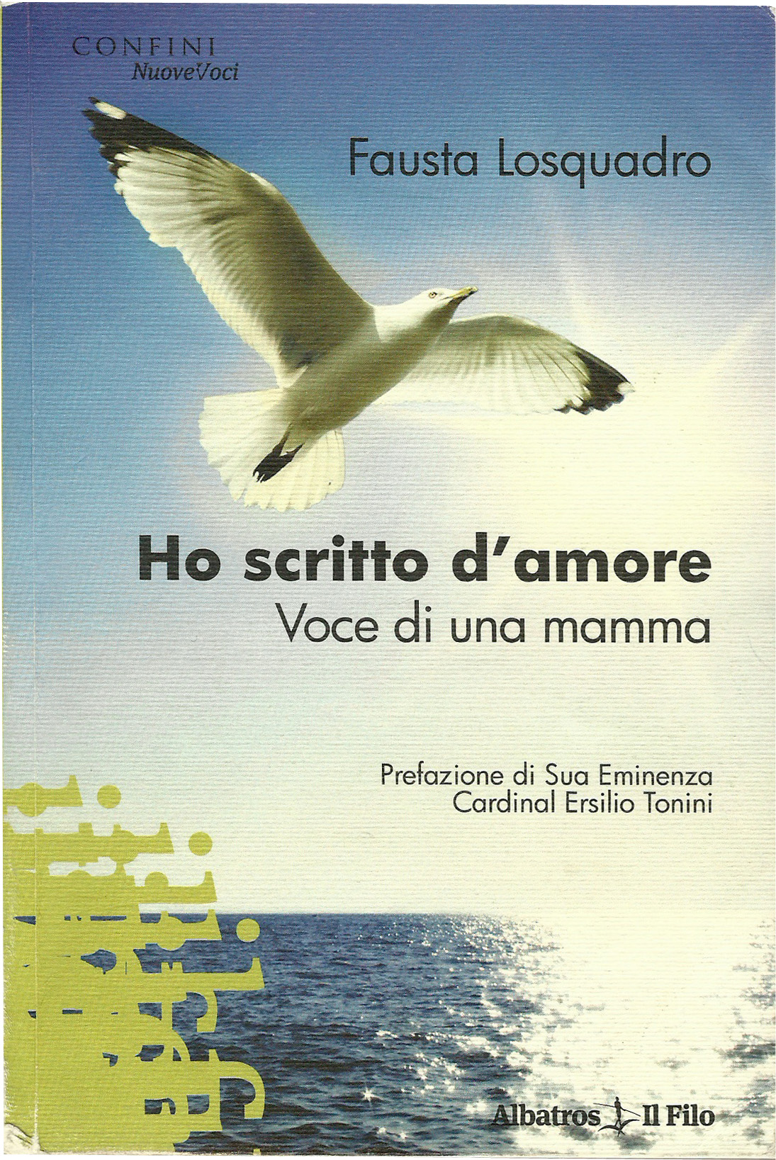 "Ho scritto d'amore: voce di una mamma" di Fausta Losquadro